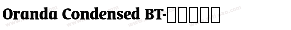 Oranda Condensed BT字体转换